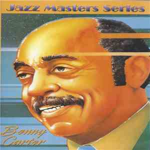 Benny Carter - Jazz Masters Series [Jazz at The Smithsonian] download flac mp3