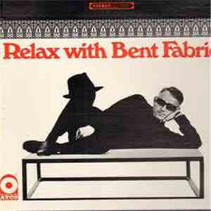 Bent Fabric - Relax With Bent Fabric download flac mp3
