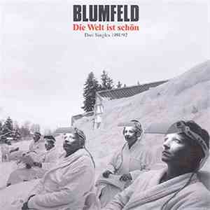 Blumfeld - Die Welt Ist Schön - Drei Singles 1991/92 download flac mp3