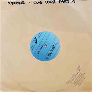 Calibre - Our Love, Part I / Feeder flac mp3 download