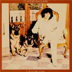 Claudio Baglioni - E Tu Come Stai? download flac mp3