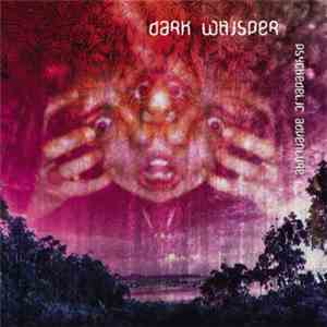 Dark Whisper - Psychedelic Adventure download flac mp3