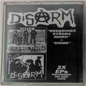 Disarm - Regerings Stödda Mord + Dömd - 2x EPs Recorded On One Tape download flac mp3