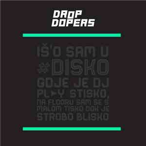 Drop Dopers - #Disko (Extended Mix) download flac mp3