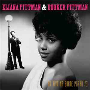 Eliana Pittman & Booker Pittman - Ao Vivo Na Boate Porão 73 download flac mp3