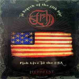 Fish - In Search Of The 13th Star - Fish Live In The USA download flac mp3