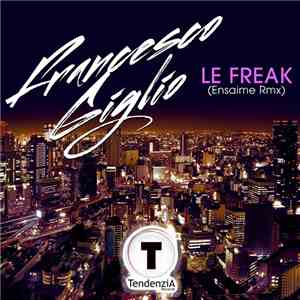 Francesco Giglio - Le Freak download flac mp3