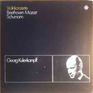 Georg Kulenkampff - Ludwig van Beethoven - Wolfgang Amadeus Mozart - Robert Schumann - Violinkonzerte download flac mp3