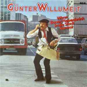 Günter Willumeit - Wenn Bauer Piepenbrink In Die Stadt Kommt download flac mp3