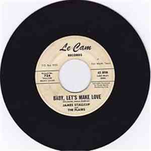 James Stallcup And The Flairs - Sad Feeling / Baby, Let's Make Love download flac mp3
