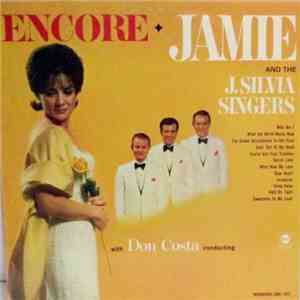 Jamie & The J. Silvia Singers - Encore download flac mp3