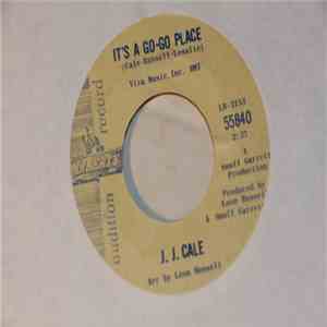 J.J. Cale - Dick Tracy / It's A Go-Go Place download flac mp3