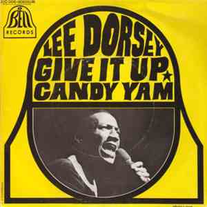 Lee Dorsey - Give It Up / Candy Yam download flac mp3