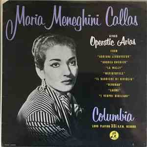 Maria Meneghini Callas - Sings Operatic Arias download flac mp3