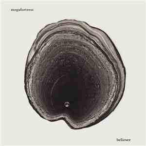 Megafortress - Believer download flac mp3