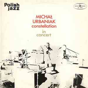 Michał Urbaniak Constellation - In Concert download flac mp3