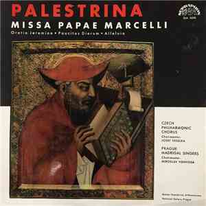 Palestrina, Czech Philharmonic Chorus, Josef Veselka, Prague Madrigal Singers, Miroslav Venhoda - Missa Papae Marcelli download flac mp3