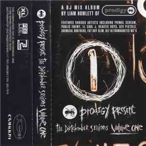 Prodigy - The Dirtchamber Sessions Volume One download flac mp3