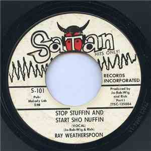 Ray Weatherspoon - Stop Stuffin And Start Sho Nuffin download flac mp3
