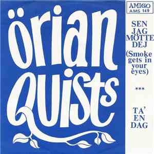 Örian Quists - Sen Jag Mötte Dej / Ta' En Dag download flac mp3