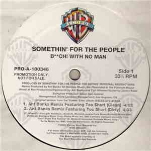 Somethin' For The People - Bch! With No Man download flac mp3