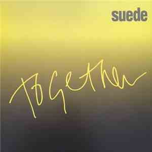 Suede - Together download flac mp3
