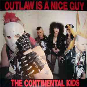 The Continental Kids - Outlaw Is A Nice Guy download flac mp3