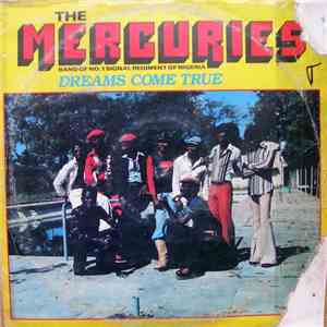 The Mercuries Band Of No. 1 Signal Regiment Of Nigeria - Dreams Come True download flac mp3