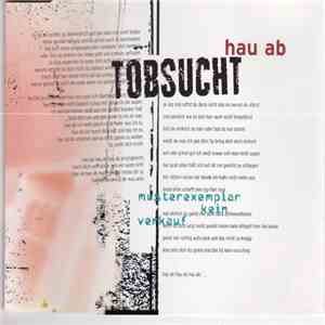 Tobsucht - Hau Ab download flac mp3