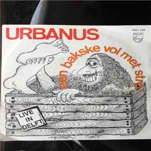 Urbanus - Een Bakske Vol Met Stro (Live In Delft) download flac mp3