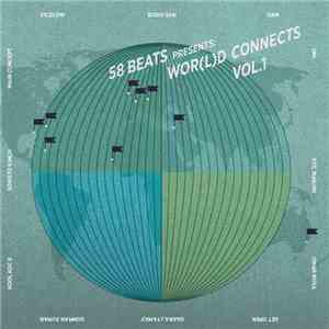 Various - 58Beats Presents: Wo(r)ld Connects Vol. 1 download flac mp3