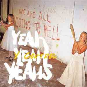 Yeah Yeah Yeahs - Y Control download flac mp3