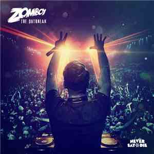 Zomboy - The Outbreak download flac mp3