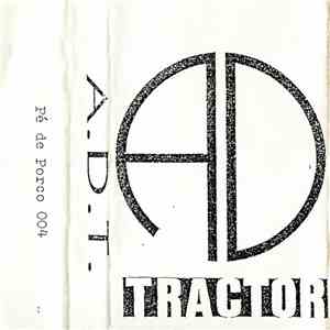 Agricultor Debaixo Do Trator - A.D.T. download flac mp3