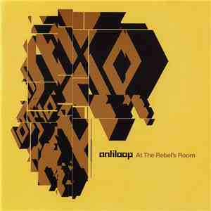 Antiloop - At The Rebel's Room download flac mp3