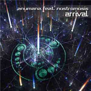 Anumana Feat. Nostromosis - Arrival download flac mp3