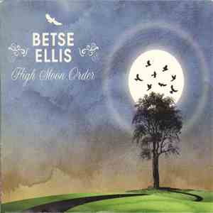 Betse Ellis - Hi Moon Order download flac mp3