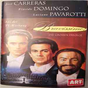 Carreras / Domingo / Pavarotti - Bravissimo! download flac mp3