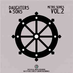 Daughters & Sons - Metro Series Vol.1 flac mp3 download