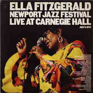 Ella Fitzgerald - Newport Jazz Festival Live At Carnegie Hall, July 5, 1973 download flac mp3
