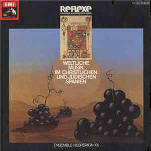 Ensemble Hespèrion XX - Weltliche Musik Im Christlichen Und Jüdischen Spanien download flac mp3