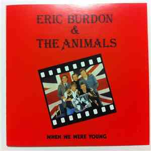 Eric Burdon & The Animals - When We Were Young download flac mp3