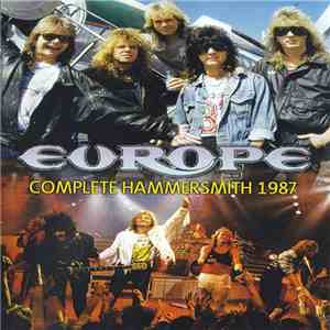 Europe  - Complete Hammersmith 1987 download flac mp3
