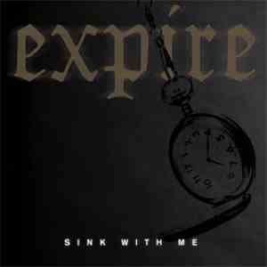 Expire  - Sink With Me download flac mp3