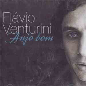 Flávio Venturini - Anjo Bom download flac mp3