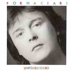 Fornaciari - Un Po' Di Zucchero download flac mp3
