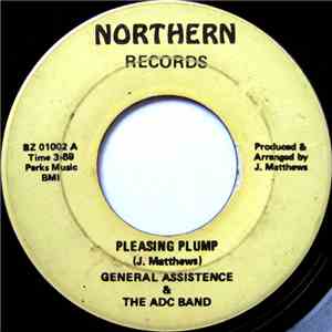 General Assistence & The ADC Band - Pleasing Plump / I'm Looking For My Roots download flac mp3