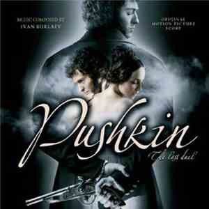 Ivan Burlaev - Pushkin: Last Duel (Original Motion Picture Score) download flac mp3
