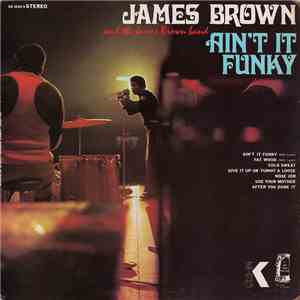 James Brown And The James Brown Band - Ain't It Funky download flac mp3