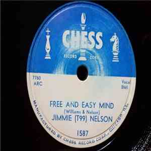 Jimmie (T-99) Nelson - Free And Easy Mind / Great Big Hunk Of Man download flac mp3